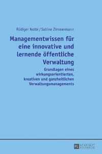 Managementwissen für eine innovative und lernende öffentliche Verwaltung