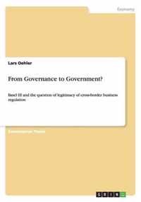 From Governance to Government?