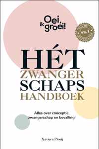 Oei, ik groei! - Hét zwangerschapshandboek