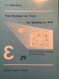 Van oerknal via niets tot straling en stof