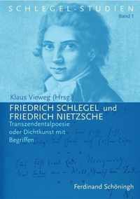 Friedrich Schlegel Und Friedrich Nietzsche