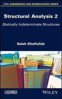 Structural Analysis 2 - Statically Indeterminate Structures