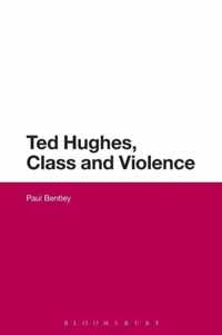 Ted Hughes Class & Violence