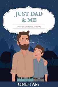 Just Dad & Me - A Father Son Journal