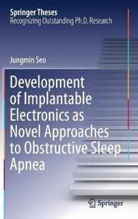 Development of Implantable Electronics as Novel Approaches to Obstructive Sleep