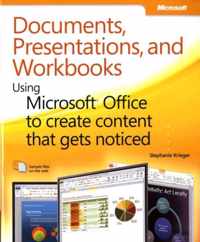 Documents, Presentations, And Workbooks: Using Microsoft Off