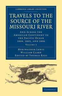 Travels of the Source of the Missouri River