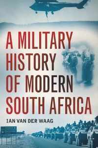A military history of modern South Africa