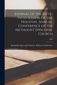 Journal of the Sixty-fifth Session of the Holston Annual Conference of the Methodist Episcopal Church; 1909