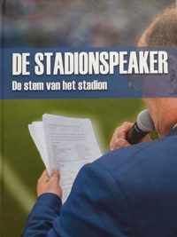 SALE - Voetbalboek - Ajax, PSV ,Feyenoord - boek - Verhalenbundel over Stadionspeakers betaald voetbal - Nederlands elftal - Ajax - PSV - Feyenoord - PEC Zwolle - FC Twente - AZ - FC Utrecht - sc Heerenveen - VVV