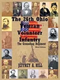 The 26Th Ohio Veteran Volunteer Infantry