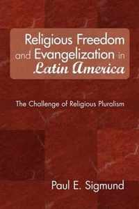 Religious Freedom And Evangelization In Latin America