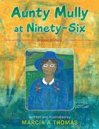 Aunty Mully at Ninety-Six