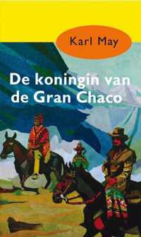 De koningin van de Gran Chaco