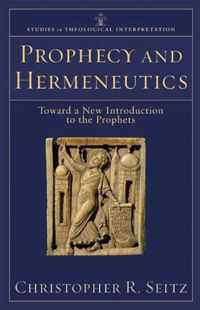 Prophecy and Hermeneutics