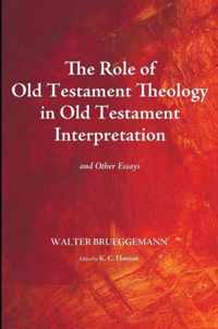 The Role of Old Testament Theology in Old Testament Interpretation