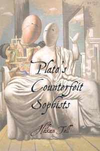 Plato's Counterfeit Sophists