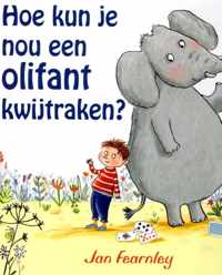 Hoe kun je nou een olifant kwijtraken?