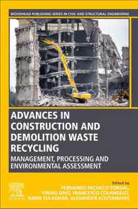 Advances in Construction and Demolition Waste Recycling