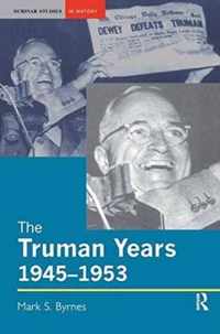 The Truman Years, 1945-1953