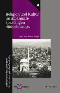 Religion Und Kultur Im Albanischsprachigen Suedosteuropa: Redaktion