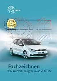 Fachzeichnen für fahrzeugtechnische Berufe