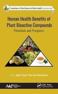 Human Health Benefits of Plant Bioactive Compounds