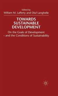 Towards Sustainable Development