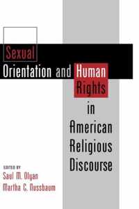 Sexual Orientation and Human Rights in American Religious Discourse