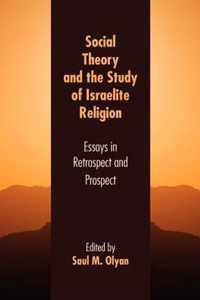 Social Theory and the Study of Israelite Religion