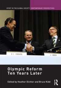 Olympic Reform Ten Years Later