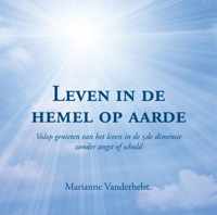 Leven in de hemel op aarde