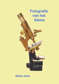 Fotografie van het kleine - William Geller - Paperback (9789464057843)