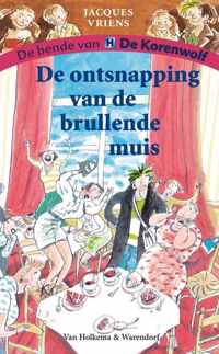 De bende van De Korenwolf - De ontsnapping van de brullende muis