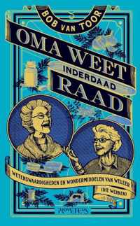 Oma weet - inderdaad - raad