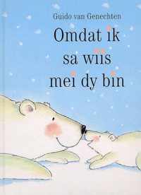 Omdat Ik Sa Wiis Mei Dy Bin