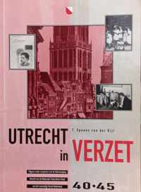 Utrecht in verzet 1940-1945