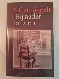 Bij nader omzien - geb.