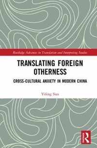 Translating Foreign Otherness