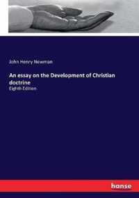 An essay on the Development of Christian doctrine