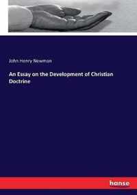 An Essay on the Development of Christian Doctrine