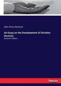 An Essay on the Development of Christian Doctrine