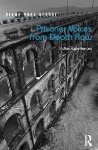 Prisoner Voices from Death Row: Indian Experiences