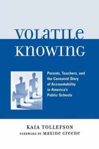 Volatile Knowing