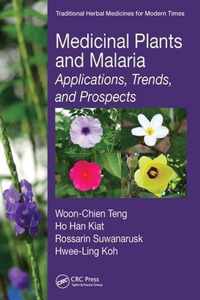 Medicinal Plants and Malaria: Applications, Trends, and Prospects