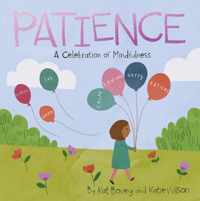 Patience: A Celebration of Mindfulness