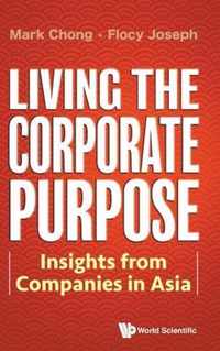 Living The Corporate Purpose