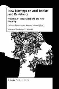 New Framings on Anti-Racism and Resistance