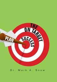 The on Target Success Plan