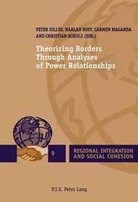 Theorizing Borders Through Analyses of Power Relationships